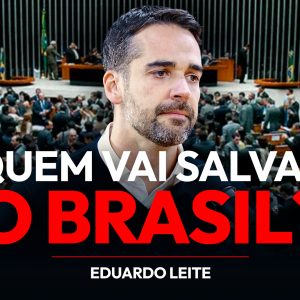 Quem vai salvar o Brasil?