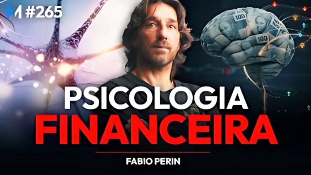 Psicologia financeira, com Fábio Perin