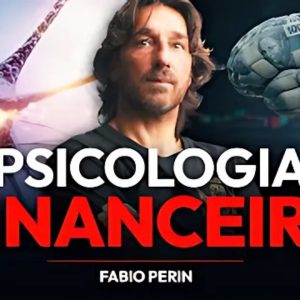 Psicologia financeira, com Fábio Perin