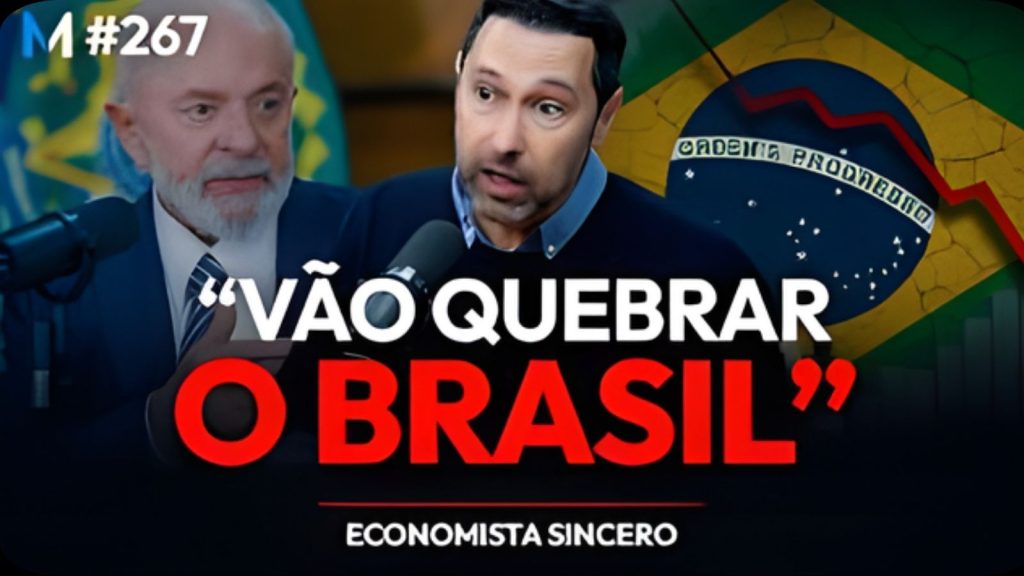 Vão quebrar o Brasil