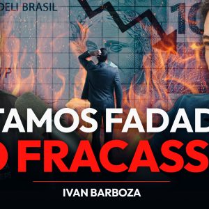 Estamos fadados ao fracasso?