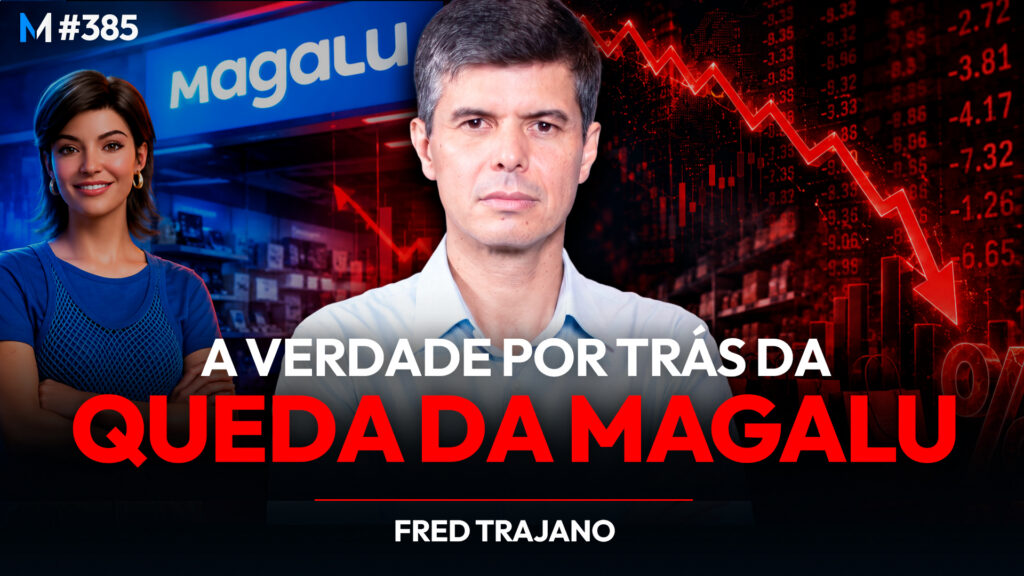 Fred Trajano: o que realmente aconteceu com a Magalu?