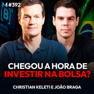 Bolsa Brasileira: armadilha ou oportunidade única?